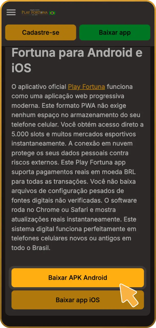 Inicie o download do arquivo APK do Play Fortuna agora mesmo.