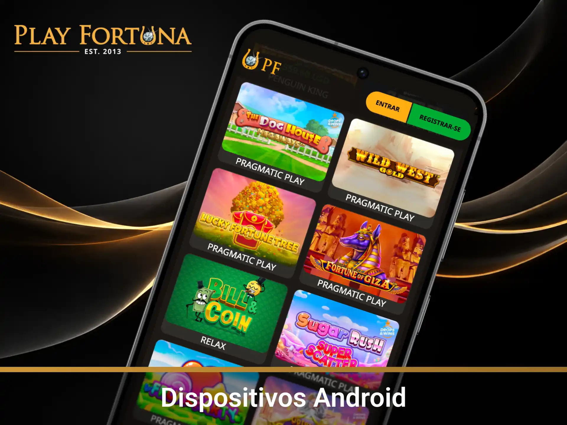 Verifique a lista de dispositivos Android compatíveis com o App Play Fortuna.